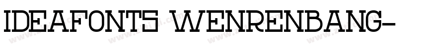 IdeaFonts WenRenBang字体转换
